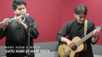 ERAkustik Raya Waris & Mark Adam - Satu Hari Di Hari Raya