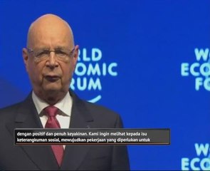 Klaus Schwab: perlu positif bergerak ke hadapan