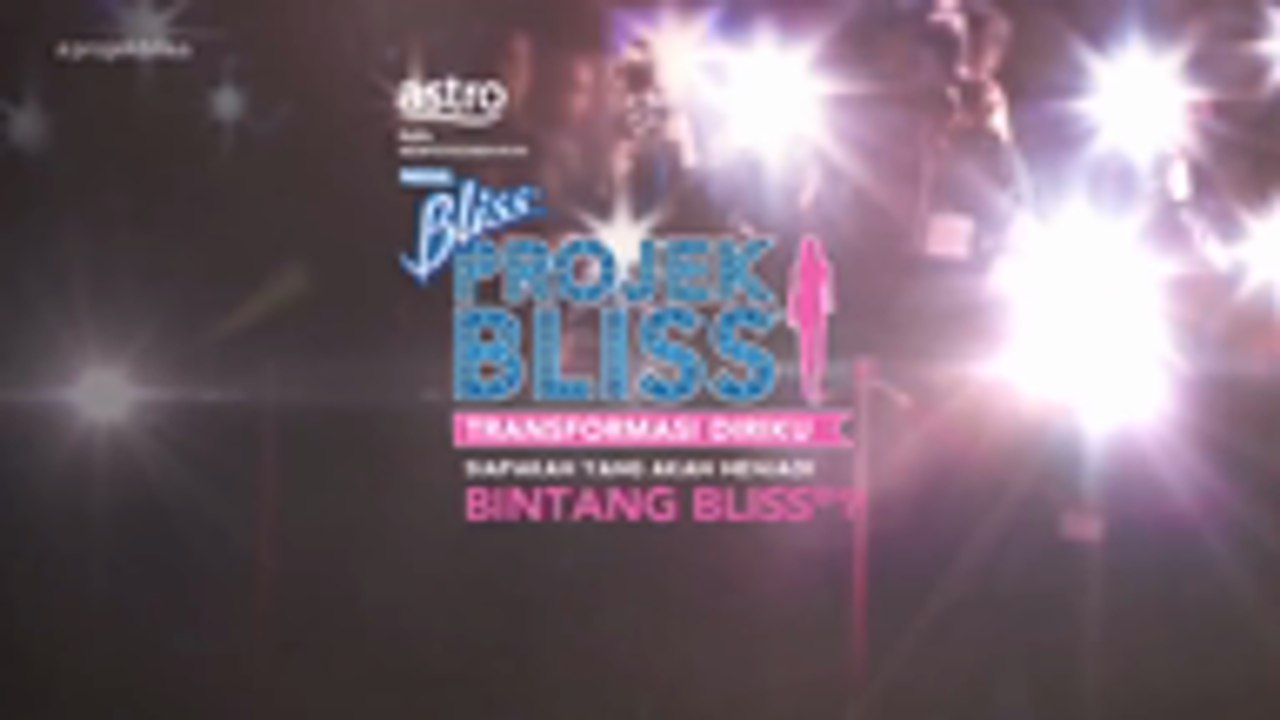 Projek Bliss® Episod 4