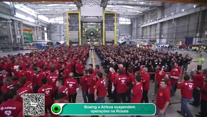 Boeing e Airbus suspendem operações na Rússia