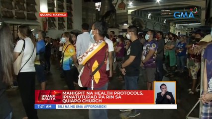 Mahigpit na health protocols, ipinatutupad pa rin sa Quiapo Church | UB