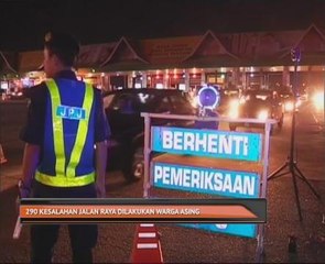 290 kesalahan jalan raya dilakukan warga asing