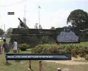 Penang listed among best places to visit in 2017