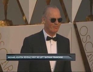 Michael Keaton reveals why he left 'Batman' franchise