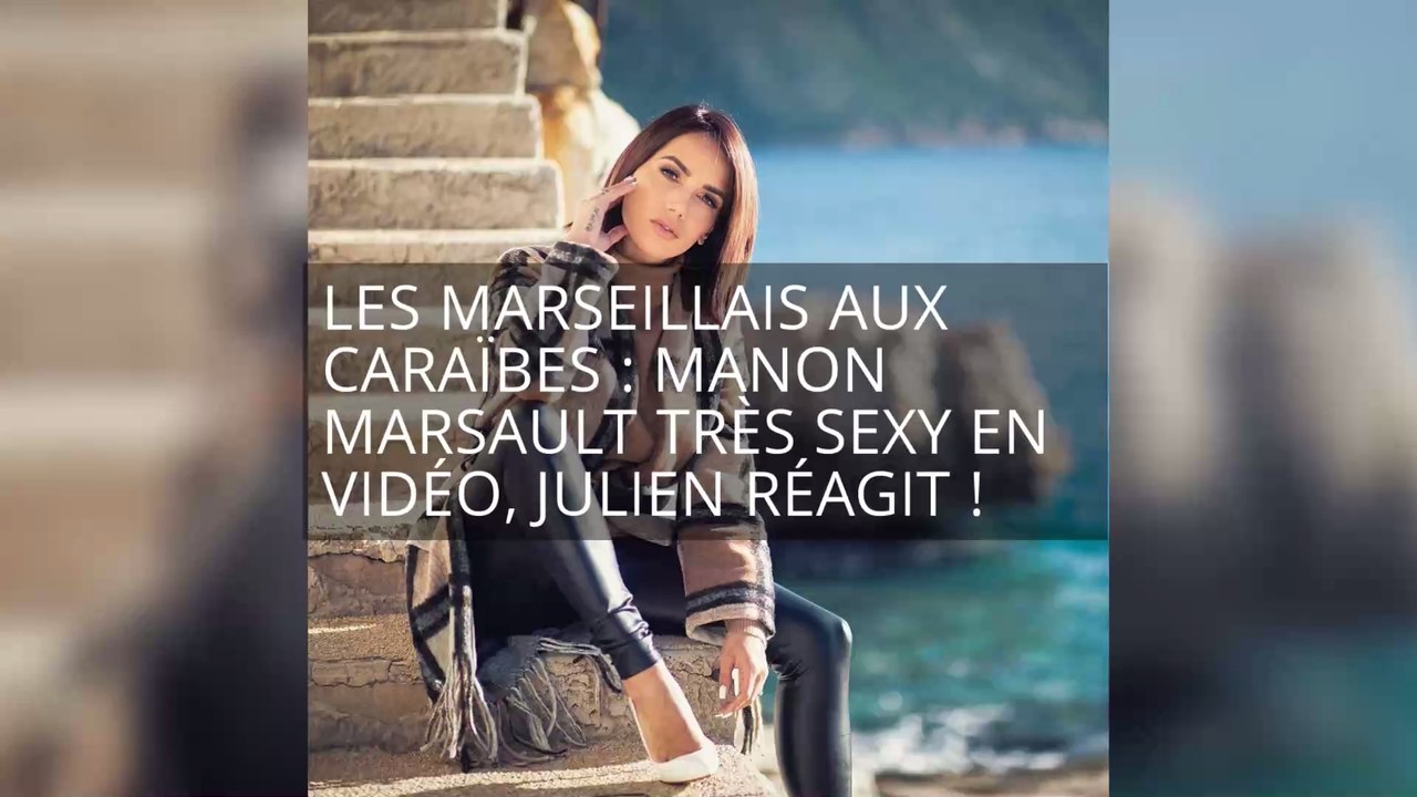 Les Marseillais aux Caraïbes : Julien Tanti complètement charmé par cette vidéo de Manon ! (VIDÉO)
