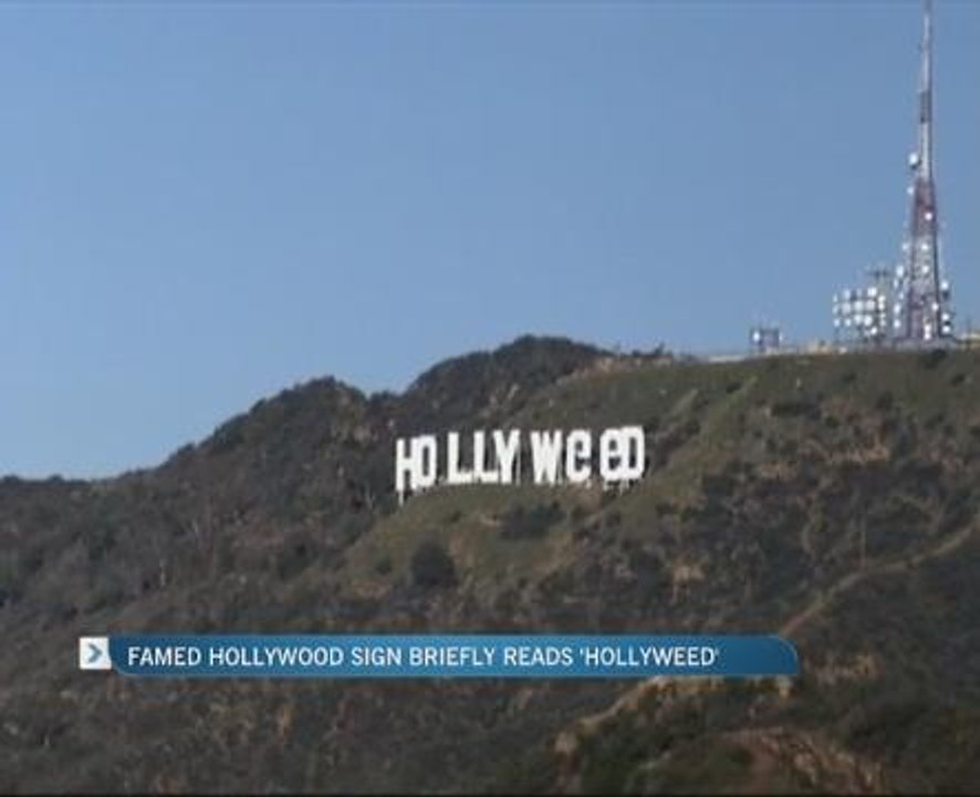 Famed Hollywood sign briefly reads 'Hollyweed'
