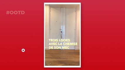 Comment faire un look tendance avec la chemise de son mec ?