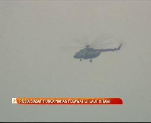 Rusia siasat punca nahas pesawat di Laut Hitam
