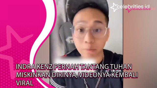 Indra Kenz Pernah Tantang Tuhan Miskinkan Dirinya, Videonya Kembali Viral