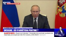 Guerre en Ukraine: jusqu'où ira Vladimir Poutine?