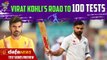 Virat Kohli’s Road to 100 Tests | Cric It with Badri