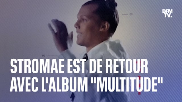 Après six ans d'absence, Stromae est de retour avec son troisième album Multitude