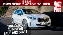 BMW Série 2 Active Tourer : toujours au niveau face aux SUV ?