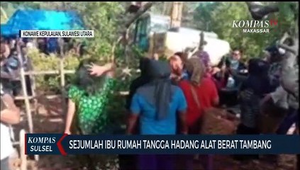 Sejumlah Ibu Rumah Tangga Hadang Alat Berat Tambang