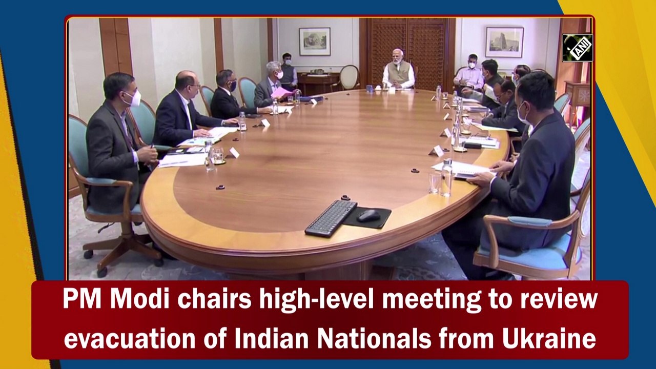 PM Modi chairs high-level meeting to review evacuation of Indian nationals from Ukraine