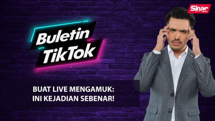Buat live mengamuk: Ini kejadian sebenar!