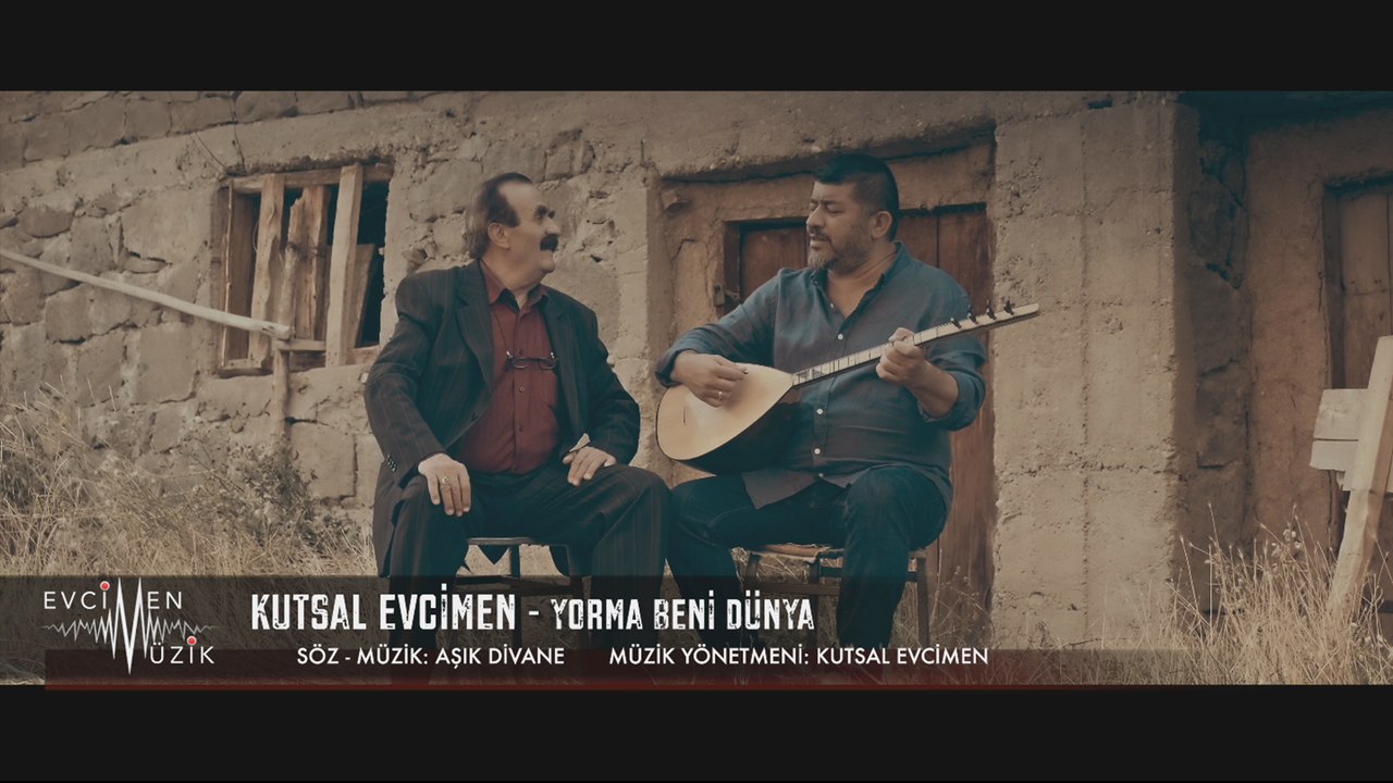Kutsal Evcimen - Yorma Beni Dünya (Official Video)
