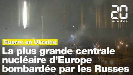 Guerre en Ukraine: La plus grande centrale nucléaire d'Europe bombardée par l'armée russe