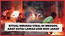 Ritual Mbusau Viral di Medsos, Acara Adat Kutai Lawas untuk Usir Roh Jahat