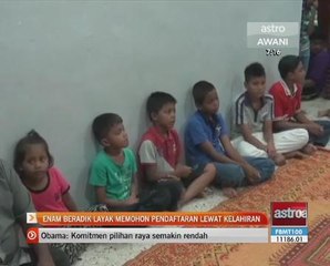 Enam beradik layak memohon pendaftaran lewat kelahiran