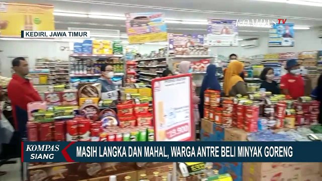 Stok Minyak Goreng Murah Masih Langka, Warga Kediri Rela Antre Berjam-jam di Toko Retail