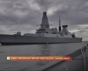 Kapal tentera laut Britain tidak relevan tangani lanun