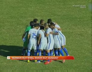 "Bermain ikut wisel, bukan ikut bendera"