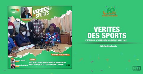 Vérités des sports du 03 mars 2022 par Rash N'guessan [ Radio Côte d'Ivoire ]