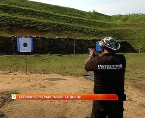 Latihan bersepadu pengawal peribadi bersenjata akhir tahun ini