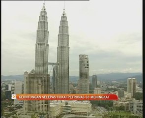 Keuntungan selepas cukai Petronas S3 meningkat