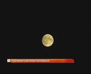 Fenomena luar biasa 'supermoon'