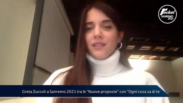 Greta Zuccoli a Sanremo 2021 tra le “Nuove proposte” con “Ogni cosa sa di te”