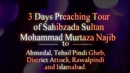 Sahibzada Sultan Mohammad Murtaza Najib Sahib Ka Tableeghi Dora | Attock, Rawalpindi and Islamabad