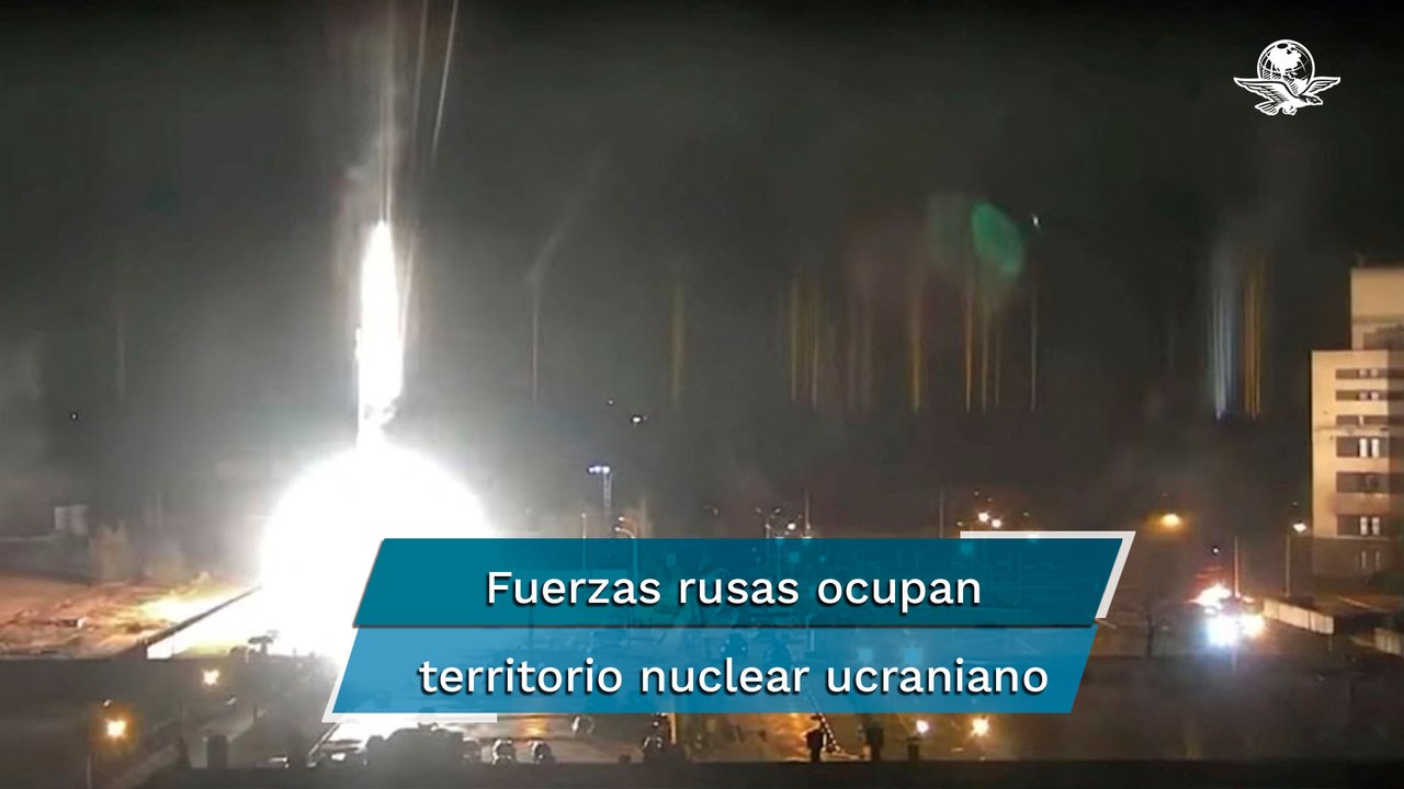 Tropas rusas toman el control de la central nuclear ucraniana de Zaporizhzhia