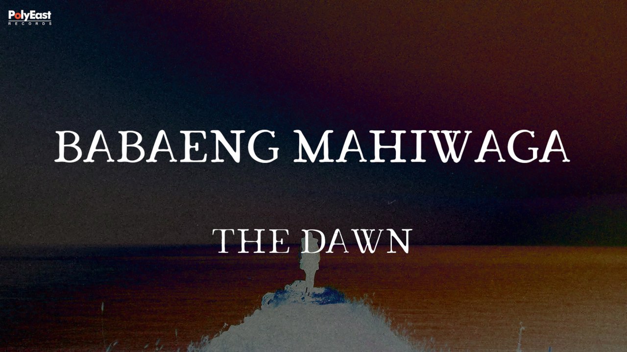 The Dawn - Babaeng Mahiwaga (Official Lyric Video)