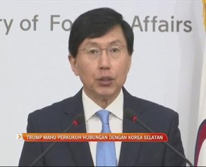 Donald Trump mahu perkukuh hubungan dengan Korea Selatan