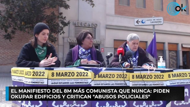 El manifiesto del 8M más comunista que nunca: piden okupar edificios y critican abusos policiales