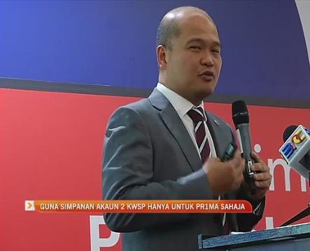 Guna simpanan akaun 2 KWSP hanya untuk PR1MA sahaja