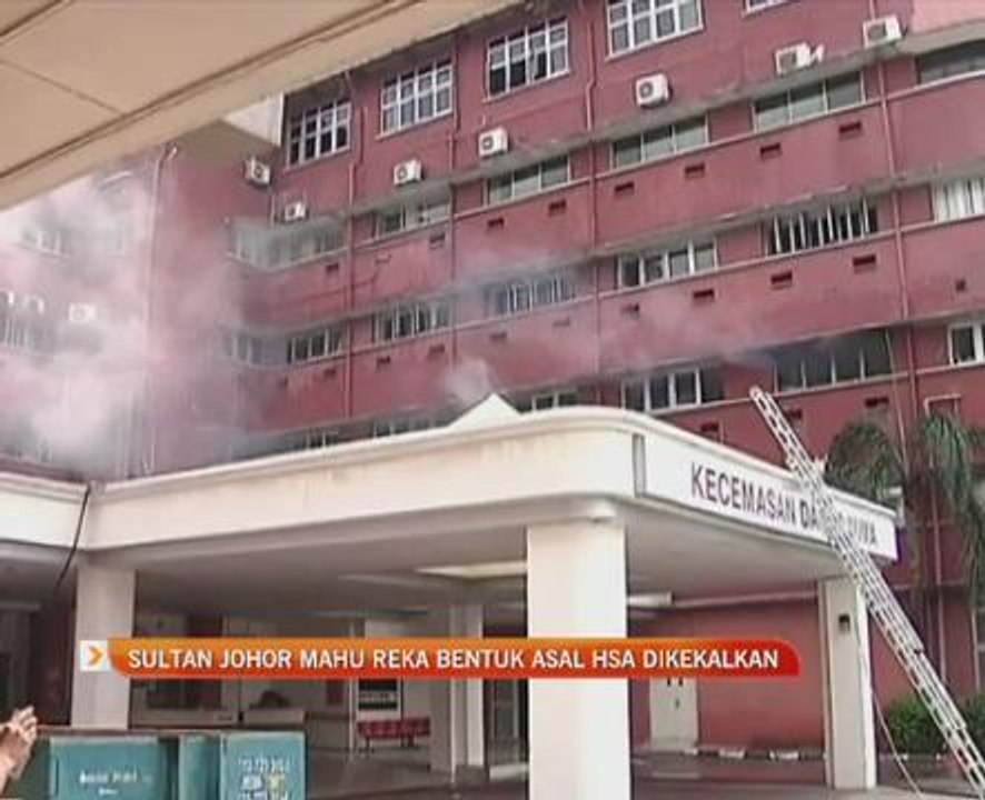 Sultan Johor mahu reka bentuk asal HSA dikekalkan