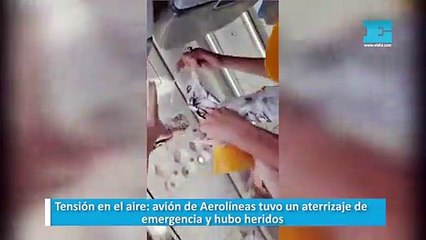 Tensión en el aire: avión de Aerolíneas tuvo un aterrizaje de emergencia y hubo heridos