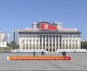 Pyongyang tuduh dokumen sekatan nuklear PBB tidak sah