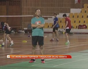 Tat Meng sedih terpaksa tinggalkan skuad wanita