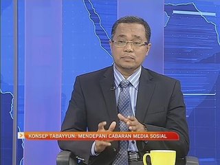 Konsep Tabayyun: Mendepani cabaran media sosial