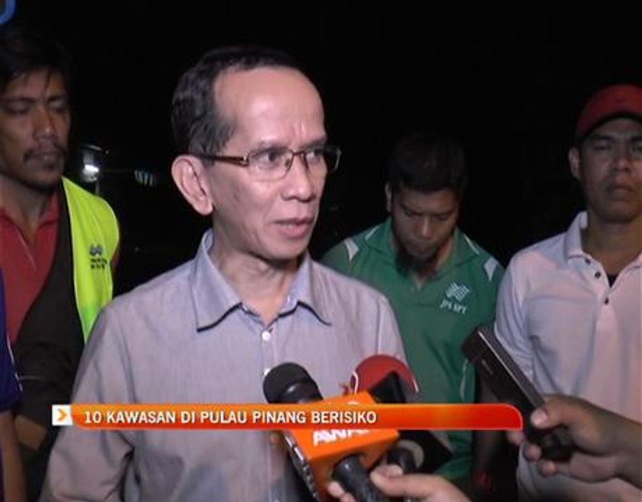 10 kawasan di Pulau Pinang berisiko
