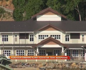 Penduduk bimbang klinik kesihatan tidak beropersi