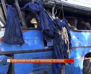 Kemalangan dua bas: 25 terkorban, 69 cedera