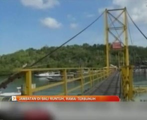 Jambatan di Bali runtuh, ramai terbunuh