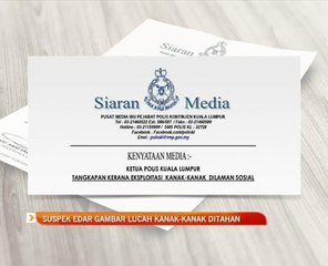 Suspek edar gambar lucah kanak-kanak ditahan