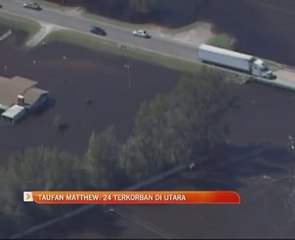 Taufan Matthew: 24 terkorban di Utara Carolina