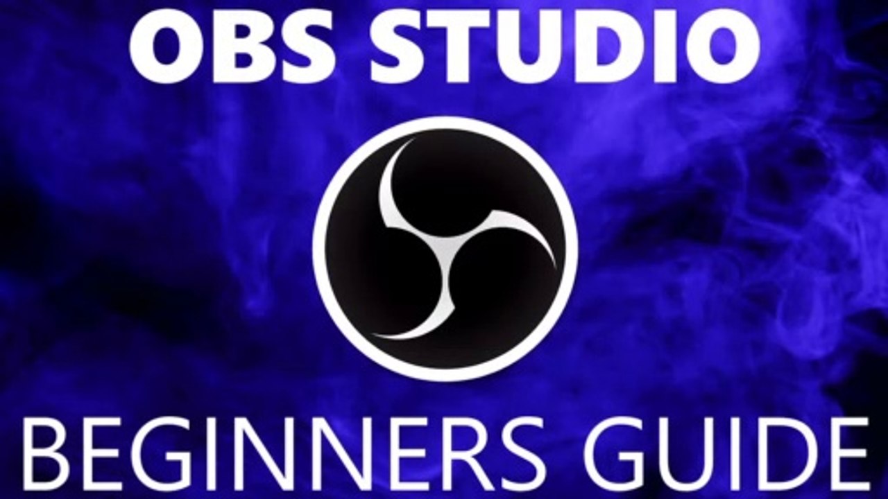 How to Use OBS Studio Beginners Guide
